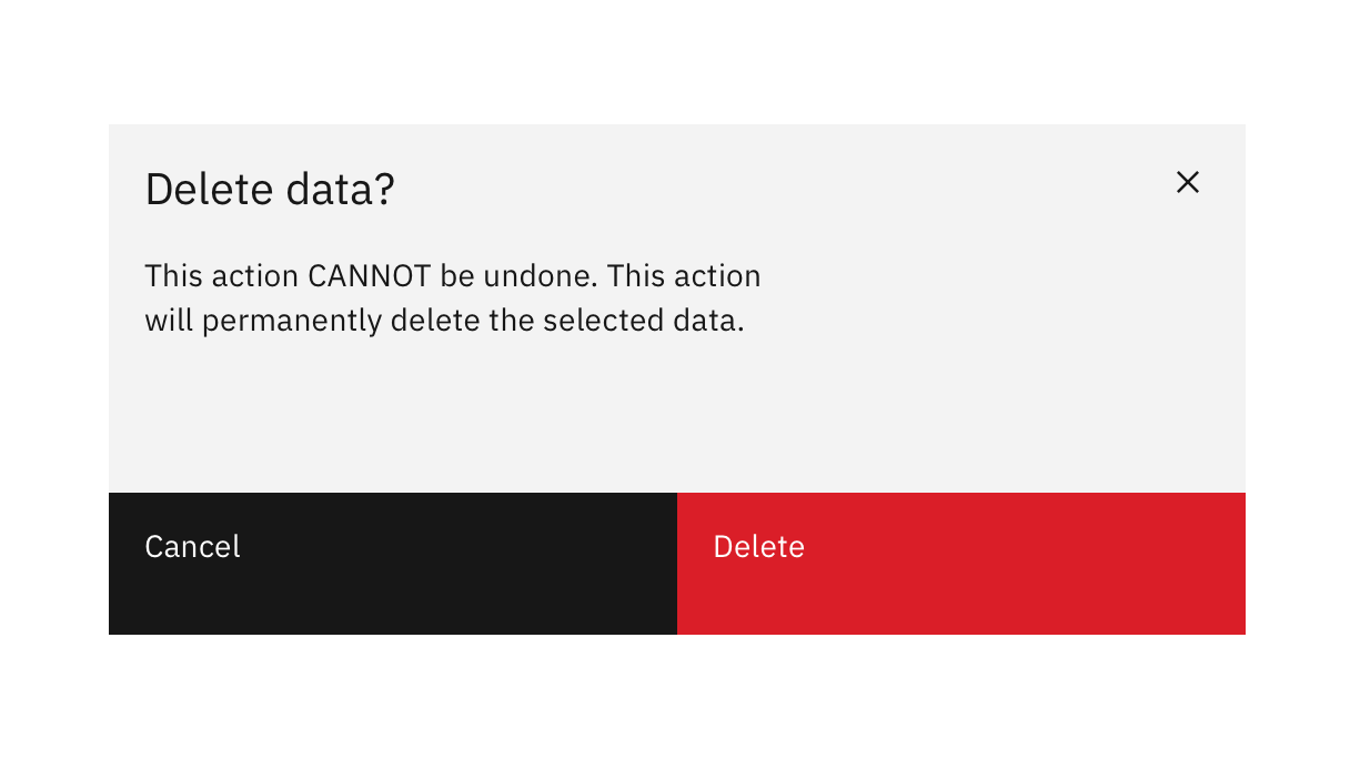 Delete data? dialog with message that says, 'This action CANNOT be undone. This action will permanently delete the selected data.', followed by black Cancel and red Delete buttons